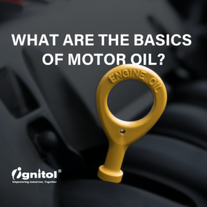 What are The Basics of Motor Oil