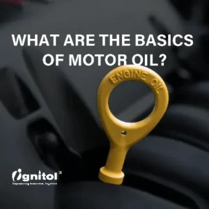 What are The Basics of Motor Oil - Copy